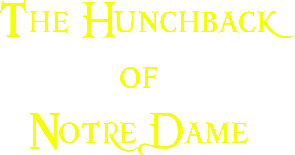 Disney's Hunchback of Notre Dame The Musical in Los Angeles - Title Text