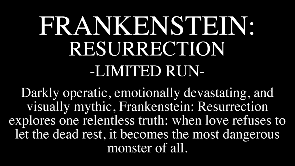 Frankenstein show dates at Nocturne Theatre